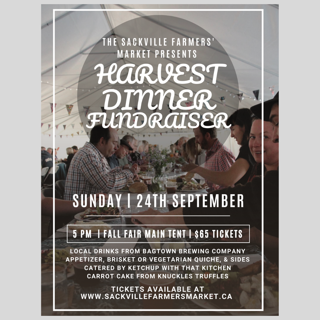 Sackville Farmers’ Market Harvest Dinner Fundraiser